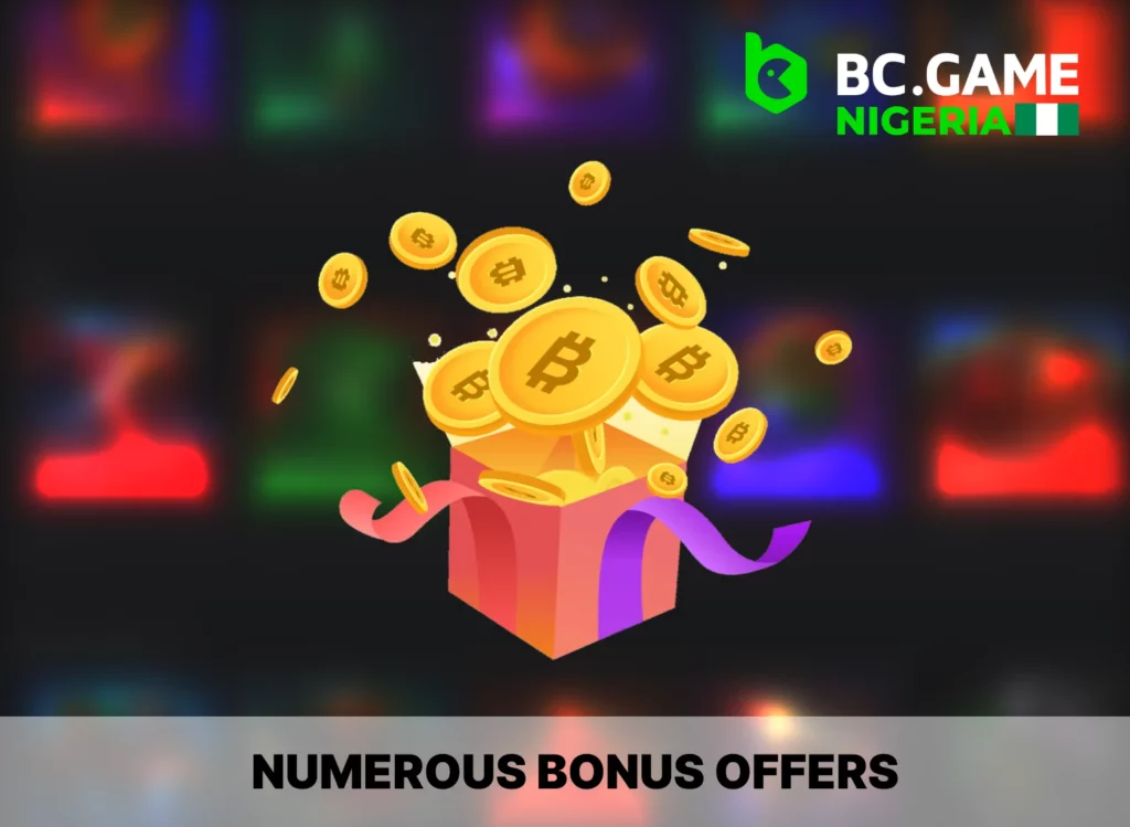 All Nigerian players who register and deposit at BC Game Casino are qualified to get a number of bonuses.